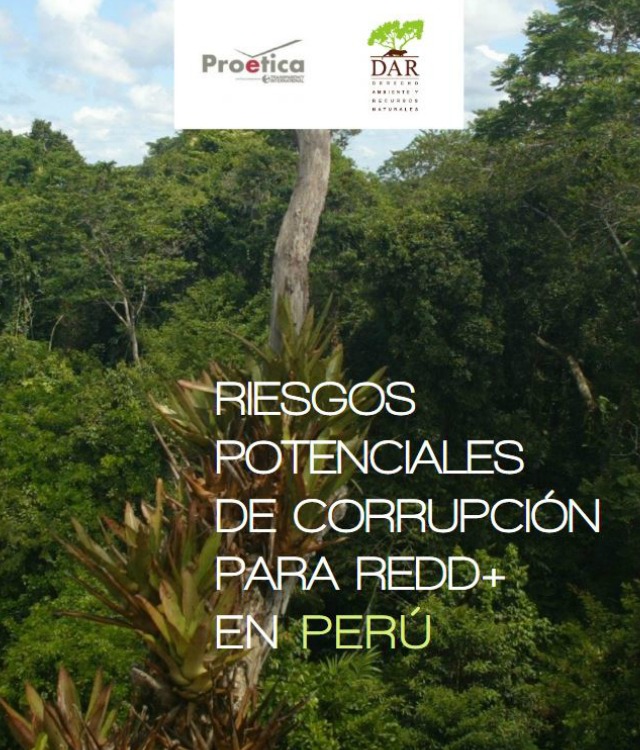 Riesgos potenciales de corrupción para REDD+ en Perú