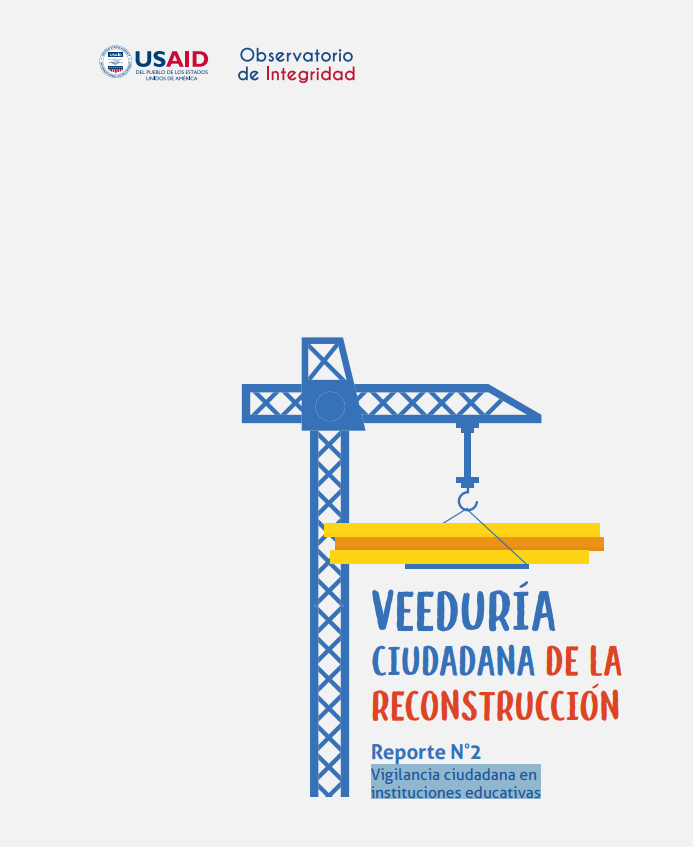 Veeduría Ciudadana de la Reconstrucción. Reporte N°2: Vigilancia ciudadana en instituciones educativas