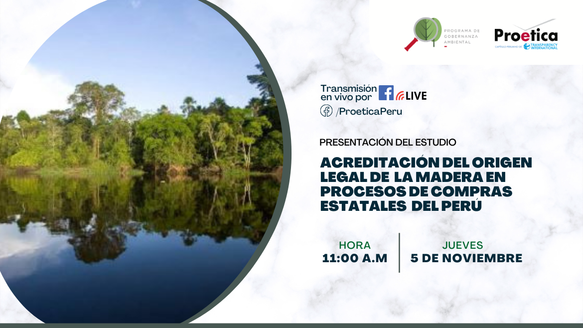 Programa de Gobernanza Ambiental presentará estudio sobre la acreditación del origen legal de la madera en procesos de compras estatales del Perú