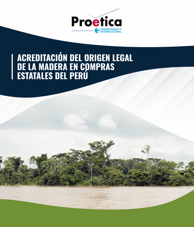 Acreditación del origen legal de la madera en procesos de compras estatales del Perú