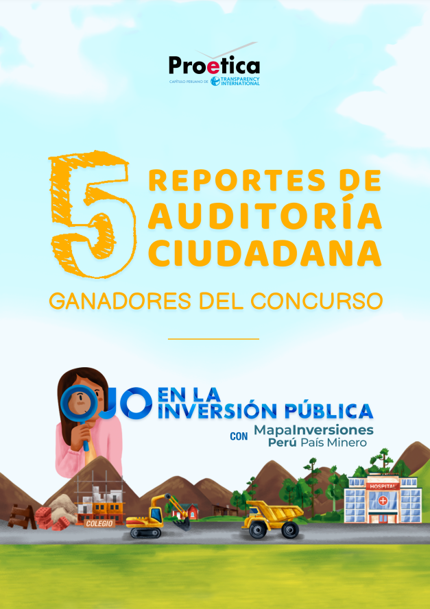 5 Reportes de Auditoría Ciudadana. Ganadores del concurso 